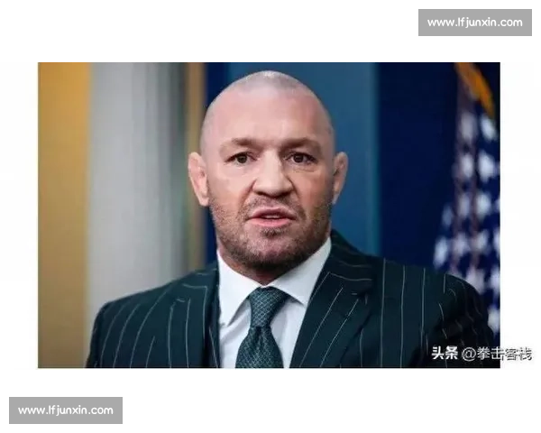 UFC 明星选手盘点：从嘴炮康纳到马达乌斯的最新战绩
